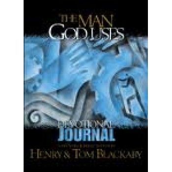 The Man God Uses by Henry Blackaby, Tom Blackaby 